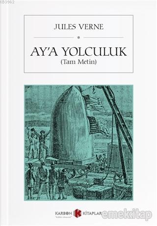 Ay'a Yolculuk (Tam Metin) - Jules Verne | Yeni ve İkinci El Ucuz Kitab