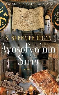 Ayasofya'nın Sırrı - S. Serra Erdoğan | Yeni ve İkinci El Ucuz Kitabın