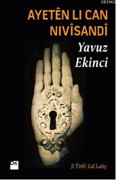 Ayeten Li Can Nivisandi - Yavuz Ekinci | Yeni ve İkinci El Ucuz Kitabı