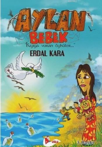 Aylan Bebek - ERDAL KARA | Yeni ve İkinci El Ucuz Kitabın Adresi