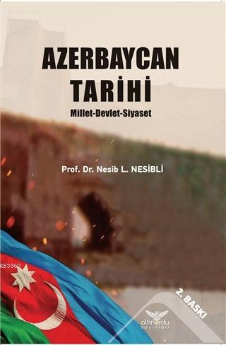Azerbaycan Tarihi - Nesib L.Nesibli | Yeni ve İkinci El Ucuz Kitabın A