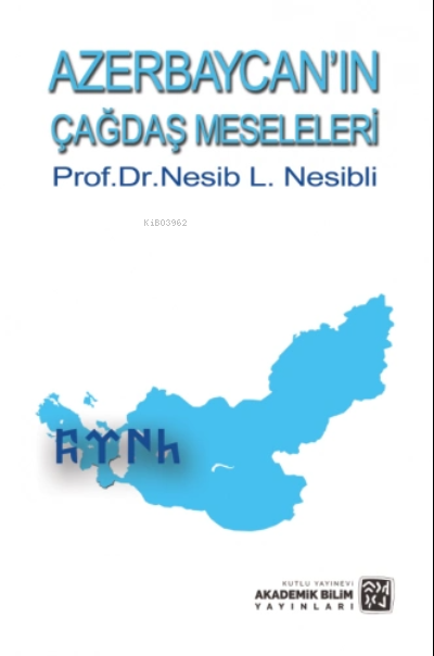 Azerbaycan'ın Çağdaş Meseleleri - Nesib L. Nesibli | Yeni ve İkinci El