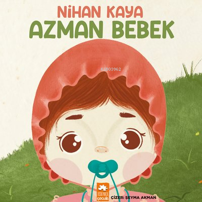 Azman Bebek - Nihan Kaya | Yeni ve İkinci El Ucuz Kitabın Adresi
