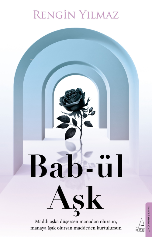 Bab-ül Aşk - Rengin Yılmaz | Yeni ve İkinci El Ucuz Kitabın Adresi