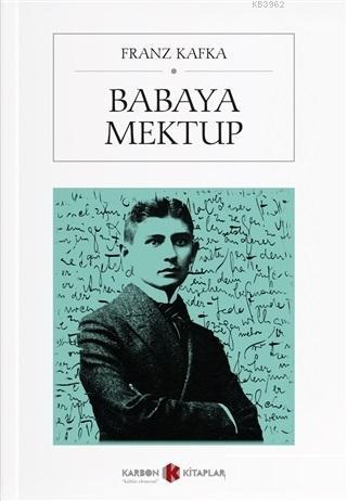 Babaya Mektup - Franz Kafka | Yeni ve İkinci El Ucuz Kitabın Adresi