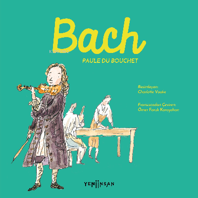 Bach - Paule du Bouchet | Yeni ve İkinci El Ucuz Kitabın Adresi