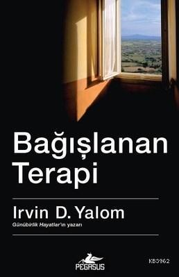 Bağışlanan Terapi - Irvin D. Yalom | Yeni ve İkinci El Ucuz Kitabın Ad