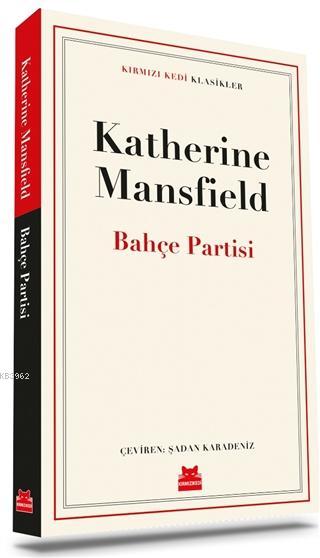 Bahçe Partisi - Katherine Mansfield | Yeni ve İkinci El Ucuz Kitabın A