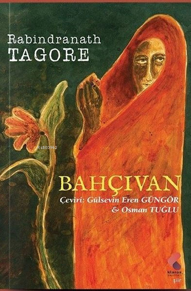 Bahçıvan - Rabindranath Tagore | Yeni ve İkinci El Ucuz Kitabın Adresi