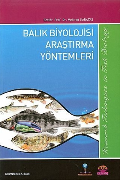 Balık Biyolojisi Araştırma Yöntemleri - Kolektif- | Yeni ve İkinci El 