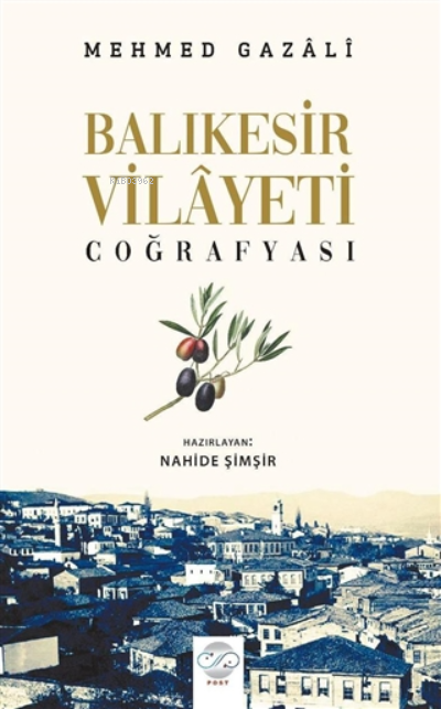Balıkesir Vilayeti Coğrafyası - Mehmed Gazali | Yeni ve İkinci El Ucuz