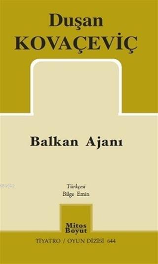 Balkan Ajanı - Dusan Kovaçeviç | Yeni ve İkinci El Ucuz Kitabın Adresi