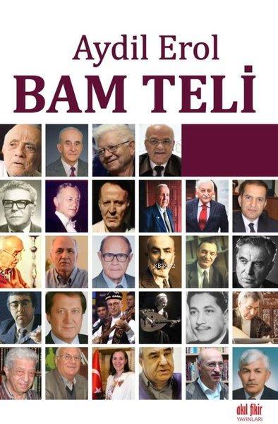 Bam Teli - Aydil Erol | Yeni ve İkinci El Ucuz Kitabın Adresi