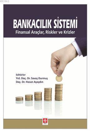 Bankacılık Sistemi - Savaş Durmuş | Yeni ve İkinci El Ucuz Kitabın Adr