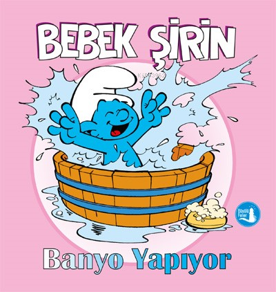 Banyo Yapıyor;Bebek Şirin - Kolektif | Yeni ve İkinci El Ucuz Kitabın 