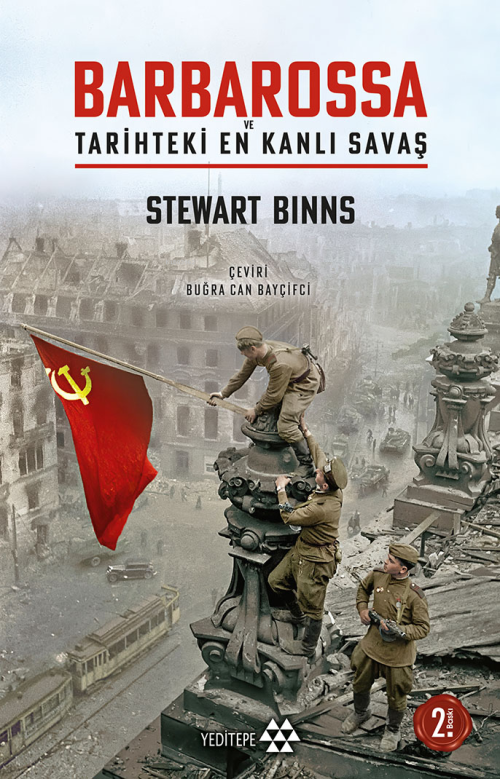 Barbarossa ve Tarihteki En Kanlı Savaş - Stewart Binns | Yeni ve İkinc