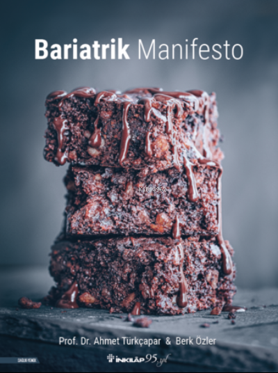 Bariatrik Manifesto - Berk Özler | Yeni ve İkinci El Ucuz Kitabın Adre
