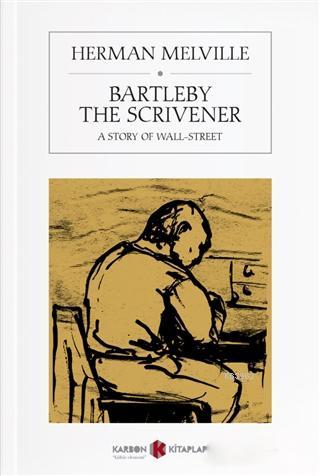 Bartleby The Scrivener - Herman Melville- | Yeni ve İkinci El Ucuz Kit
