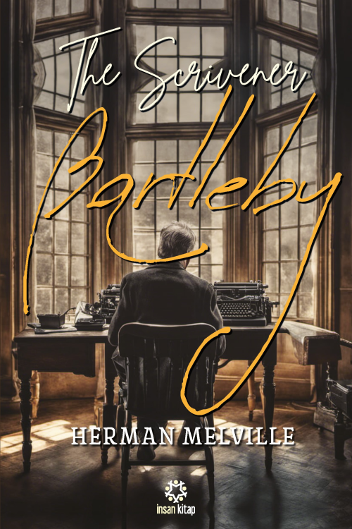 Bartleby, The Scrivener - Herman Melville | Yeni ve İkinci El Ucuz Kit