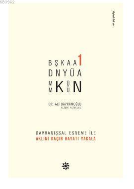 Başka Bir Dünya Mümkün - Ali Bayramoğlu | Yeni ve İkinci El Ucuz Kitab