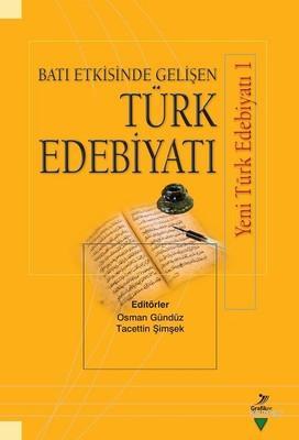 Batı Etkisinde Gelişen Türk Edebiyatı - Kolektif | Yeni ve İkinci El U