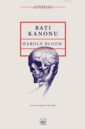 Batı Kanonu - Harold Bloom | Yeni ve İkinci El Ucuz Kitabın Adresi