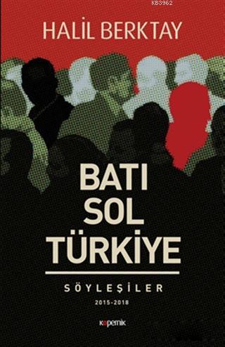 Batı Sol Türkiye - Halil Berktay | Yeni ve İkinci El Ucuz Kitabın Adre