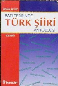 Batı Tesirinde Türk Şiiri Antolojisi - Kenan Akyüz | Yeni ve İkinci El