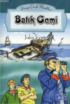 Batık Gemi - Jules Verne | Yeni ve İkinci El Ucuz Kitabın Adresi