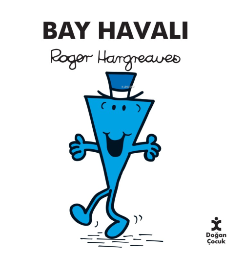 Bay Havalı - Roger Hargreaves | Yeni ve İkinci El Ucuz Kitabın Adresi