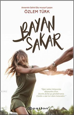 Bayan Sakar - Özlem Türk | Yeni ve İkinci El Ucuz Kitabın Adresi