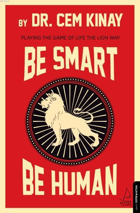 Be Smart Be Human - Cem Kınay | Yeni ve İkinci El Ucuz Kitabın Adresi