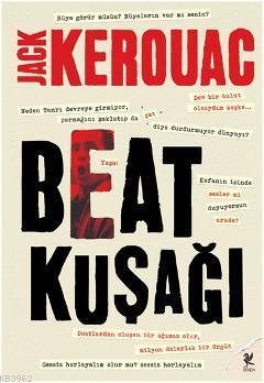 Beat Kuşağı - Jack Kerouac | Yeni ve İkinci El Ucuz Kitabın Adresi