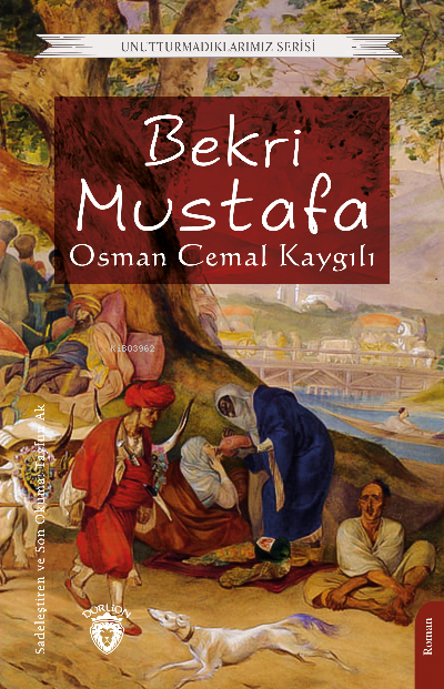Bekri Mustafa - Osman Cemal Kaygılı | Yeni ve İkinci El Ucuz Kitabın A