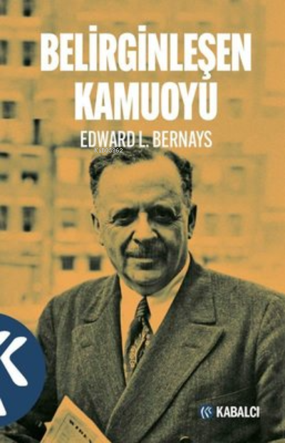 Belirginleşen Kamuoyu - Edward L. Bernays | Yeni ve İkinci El Ucuz Kit