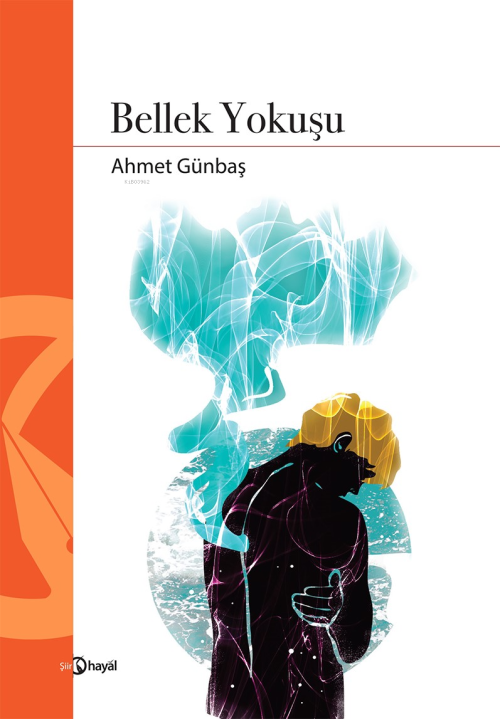 Bellek Yokuşu - Ahmet Günbaş | Yeni ve İkinci El Ucuz Kitabın Adresi