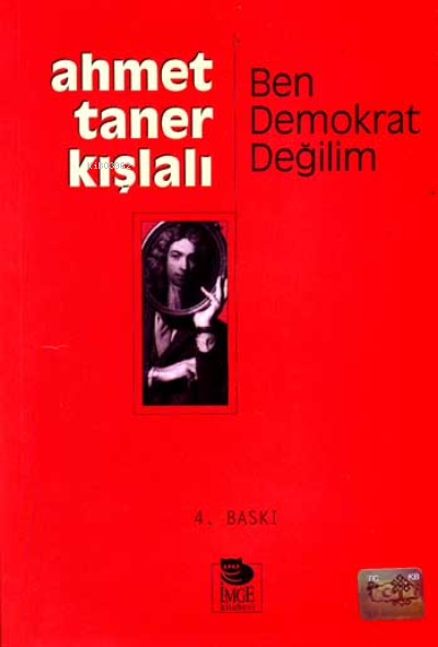 Ben Demokrat Değilim - Ahmet Taner Kışlalı | Yeni ve İkinci El Ucuz Ki