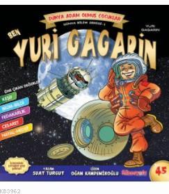 Ben Yuri Gagarin - Suat Turgut | Yeni ve İkinci El Ucuz Kitabın Adresi