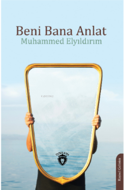 Beni Bana Anlat - Muhammed Elyıldırım | Yeni ve İkinci El Ucuz Kitabın