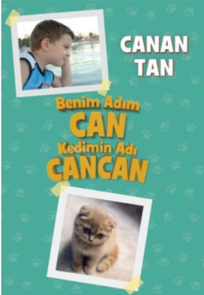 Benim Adım Can Kedimin Adı Cancan - Canan Tan | Yeni ve İkinci El Ucuz