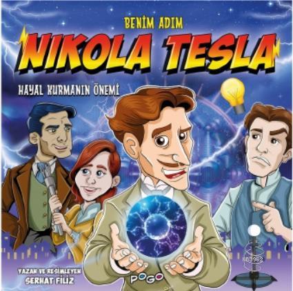 Benim Adım Nikola Tesla - Hayal Kurmanın Önemi - Serhat Filiz | Yeni v