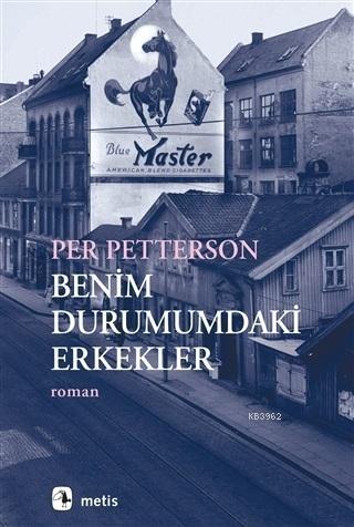 Benim Durumumdaki Erkekler - Per Petterson | Yeni ve İkinci El Ucuz Ki