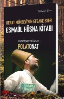 Berat Münzevi'nin Efsane Eseri Esmaül Hüsna Kitabı - Polat Onat | Yeni