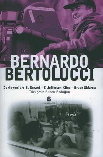 Bernardo Bertolucci - Kolektif | Yeni ve İkinci El Ucuz Kitabın Adresi
