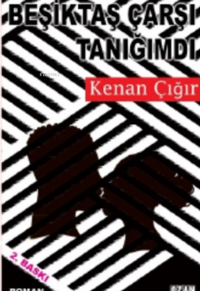 Beşiktaş Çarşı Tanığımdı - Kenan Çığır | Yeni ve İkinci El Ucuz Kitabı