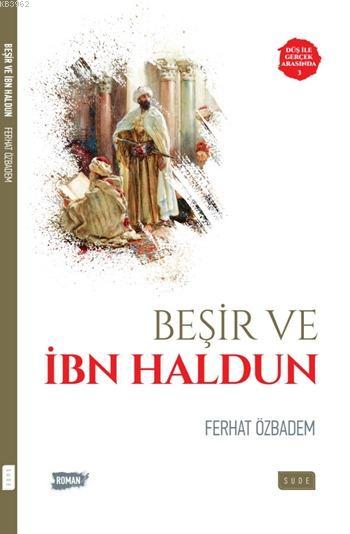 Beşir ve İbn Haldun - Ferhat Özbadem- | Yeni ve İkinci El Ucuz Kitabın