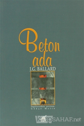 Beton Ada - James Graham Ballard | Yeni ve İkinci El Ucuz Kitabın Adre