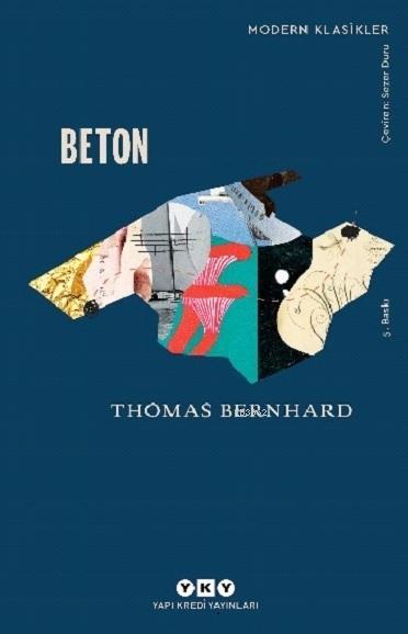 Beton - Thomas Bernhard | Yeni ve İkinci El Ucuz Kitabın Adresi
