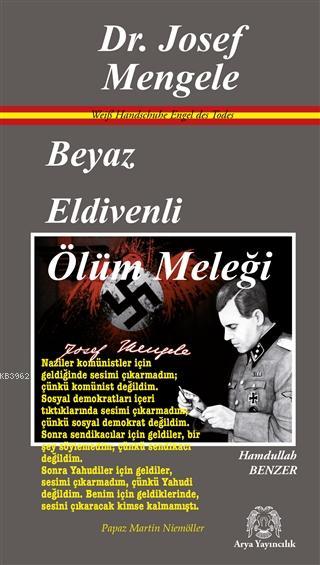 Beyaz Eldivenli Ölüm Meleği Dr. Josef Mengele - Hamdullah Benzer | Yen