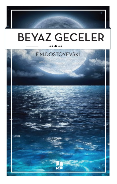 Beyaz Geceler - Fyodor Dostoyevski | Yeni ve İkinci El Ucuz Kitabın Ad